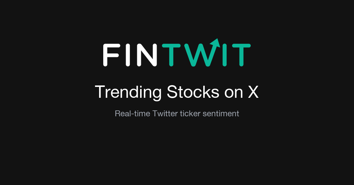 Trending Stocks on X — Real-time Twitter Ticker Sentiment